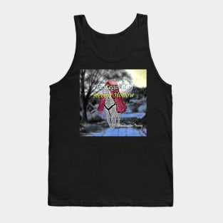 The Legend of Sleepy Hollow Tank Top